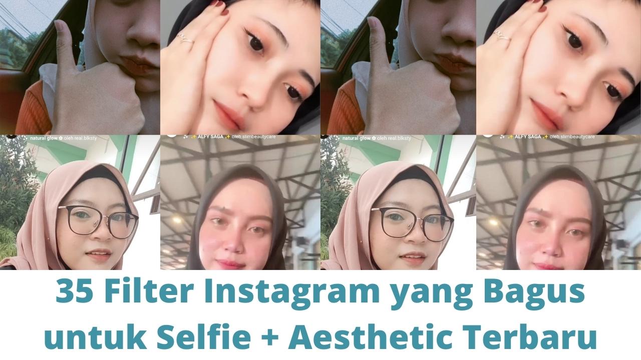 Filter Instagram yang Bagus untuk Selfie