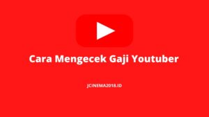 Cara Mengecek Gaji Youtuber